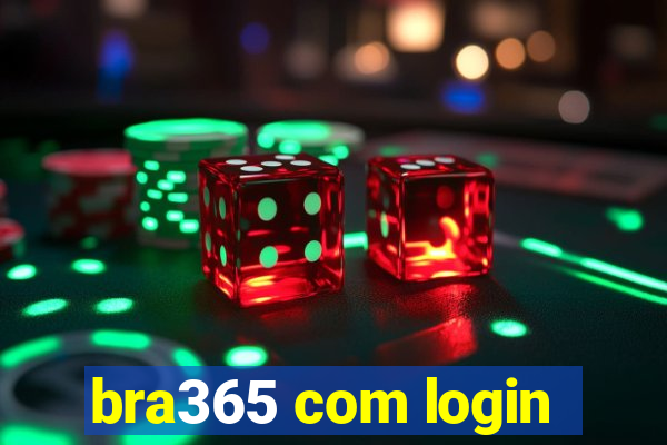 bra365 com login